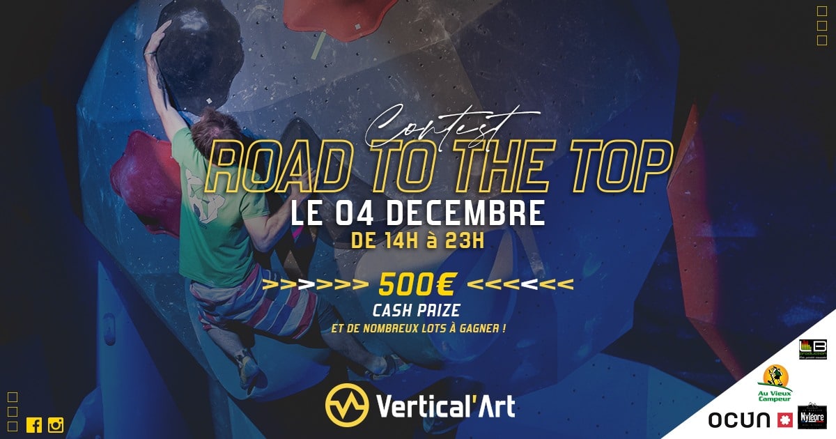 Contest Road to the Top samedi 04 décembre 2021 à Vertical'Art Nantes, cash prize exceptionnel de 500€ et nombreux lots à gagner