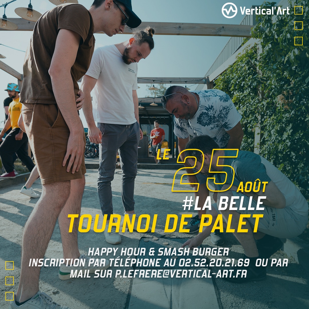 Tournoi de palet #LaBelle à Vertical'Art Nantes vendredi 25 août