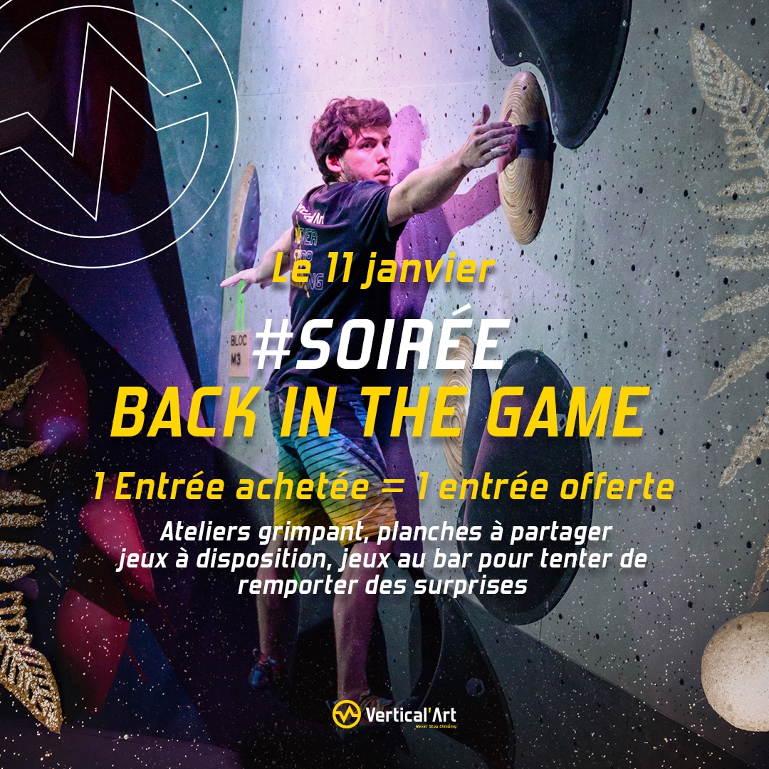 Soirée Back in the game à Vertical'Art Nantes jeudi 11 janvier